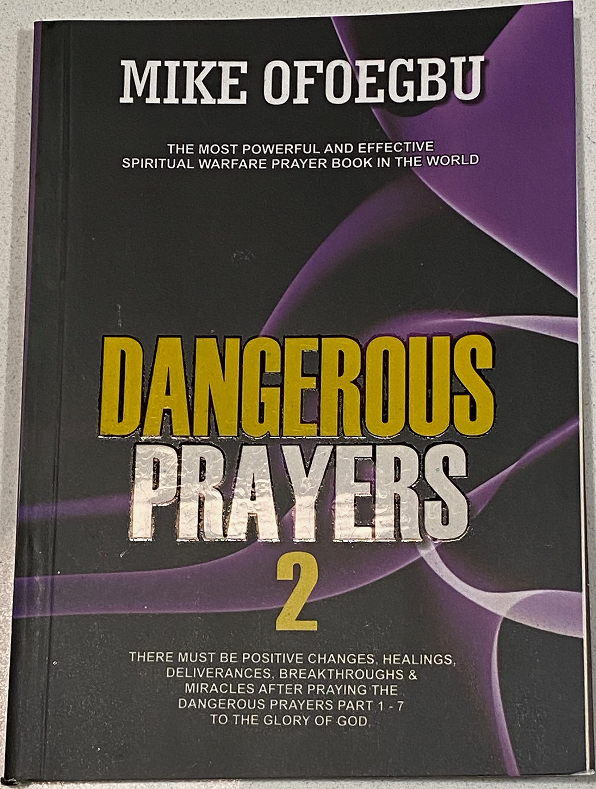 Dangerous Prayers Pt 2 (Revised) PB - Mike Ofoegbu